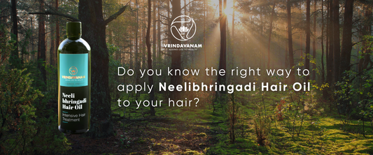 Do you know the right way to apply Neelibhringadi Hair Oil to your hair?