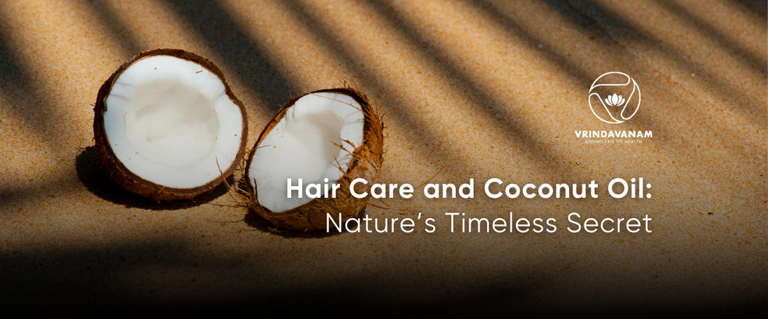 Hair Care and Coconut Oil: Nature’s Timeless Secret